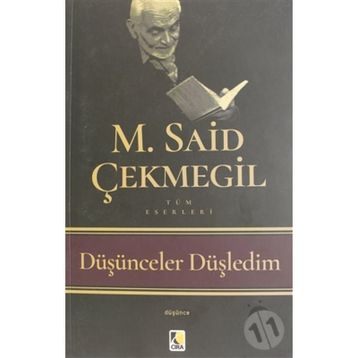 Düşünceler Düşledim - M. Said Çekmegil
