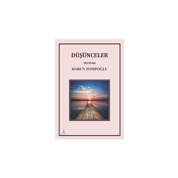 Düşünceler - Harun Zompoğlu