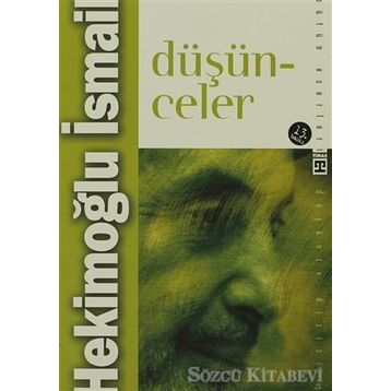 DÜŞÜNCELER - HEKİMOĞLU İSMAİL