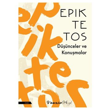 Düşünceler ve Konuşmalar - Epiktetos