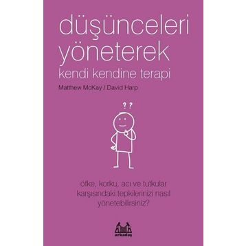 Düşünceleri Yöneterek Kendi Kendine Terapi - Kolektif