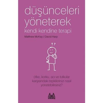 Düşünceleri Yöneterek Kendi Kendine Terapi - Kolektif