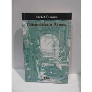 Düşüncelerin Aynası - Michel Tournier