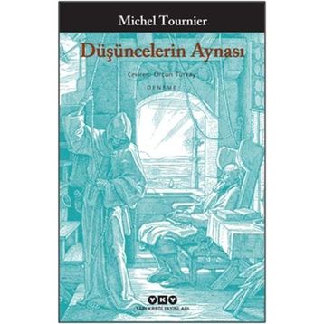 Düşüncelerin Aynası - Michel Tournier