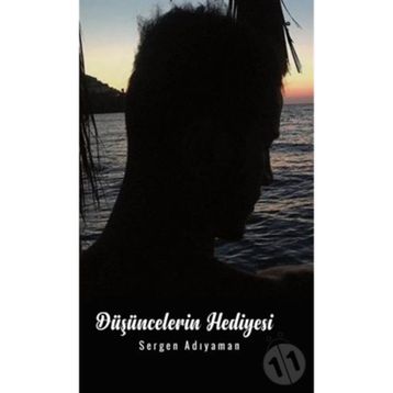 Düşüncelerin Hediyesi - Sergen Adıyaman