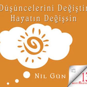 Düşüncelerini Değiştir Hayatın Değişsin CD - Nil Gün