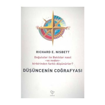 DÜŞÜNCENİN COĞRAFYASI - RICHARD E. NISBETT