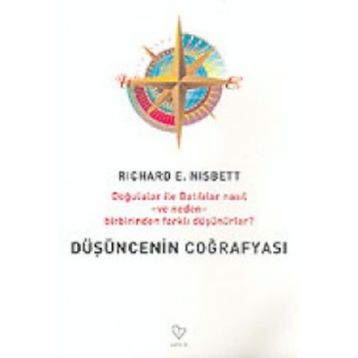 DÜŞÜNCENİN COĞRAFYASI - RICHARD E. NISBETT