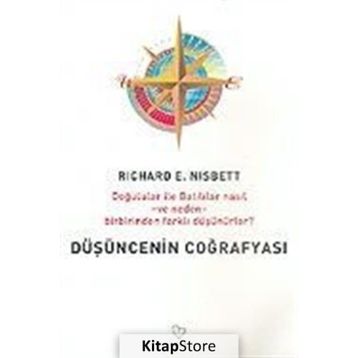 DÜŞÜNCENİN COĞRAFYASI - RICHARD E. NISBETT