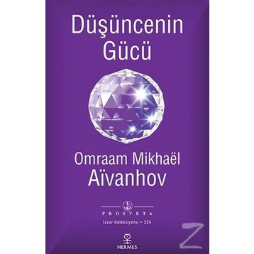 Düşüncenin Gücü - Omraam Mikhael Aivanhov