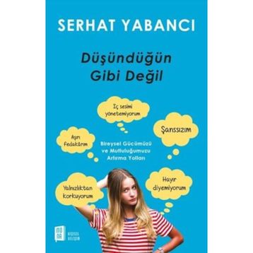 Düşündüğün Gibi Değil - Serhat Yabancı
