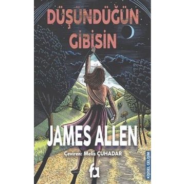 Düşündüğün Gibisin - James Allen