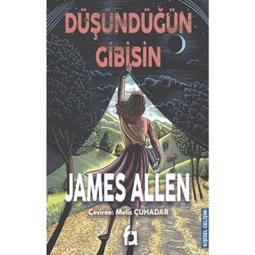 Düşündüğün Gibisin - James Allen