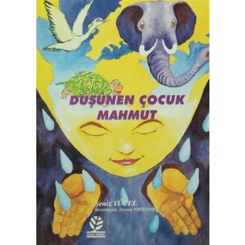 DÜŞÜNEN ÇOCUK MAHMUT - ŞENİZ YÜCEL