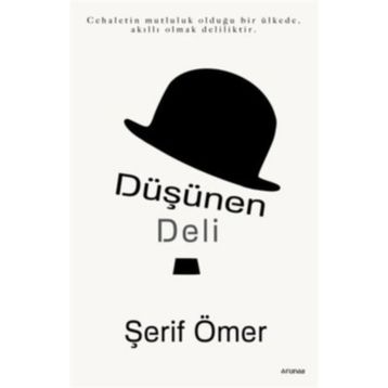 Düşünen Deli - Şerif Ömer