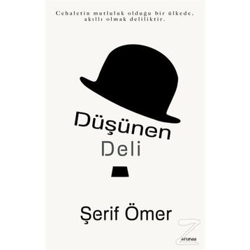 Düşünen Deli - Şerif Ömer