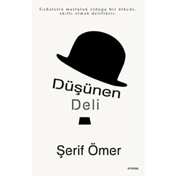 Düşünen Deli - Şerif Ömer