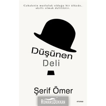 Düşünen Deli - Şerif Ömer