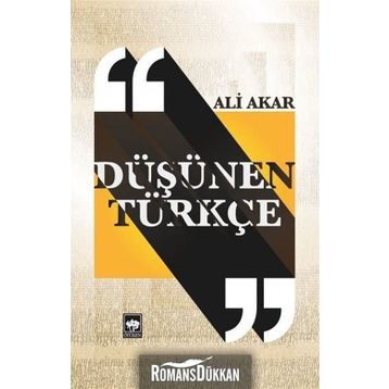 Düşünen Türkçe - Doç. Dr. Ali Akar