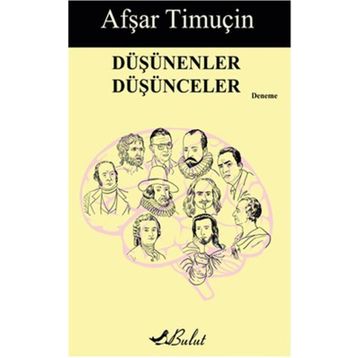 Düşünenler Düşünceler - Afşar Timuçin
