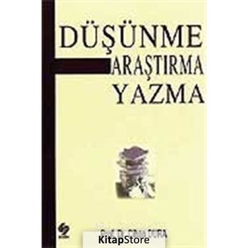 DÜŞÜNME ARAŞTIRMA YAZMA - CIHAN DURA