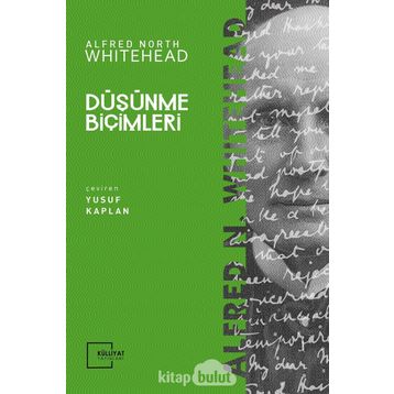 Düşünme Biçimleri - Alfred North Whitehead