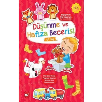Düşünme Ve Hafıza Becerisi / Büyüyorum Öğreniyorum - Kolektif - Bıcırık Yayınları