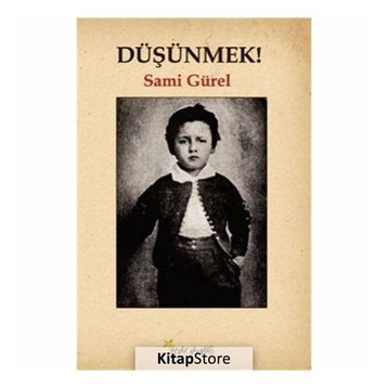 Düşünmek! - Sami Gürel
