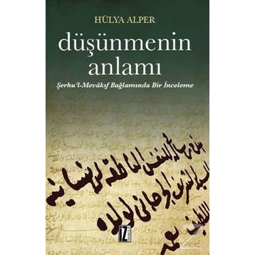Düşünmenin Anlamı - Hülya Alper