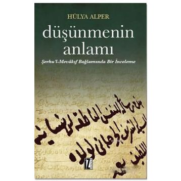 Düşünmenin Anlamı - Hülya Alper