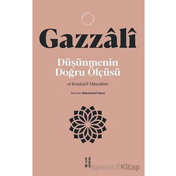 Düşünmenin Doğru Ölçüsü Ketebe Yayınları