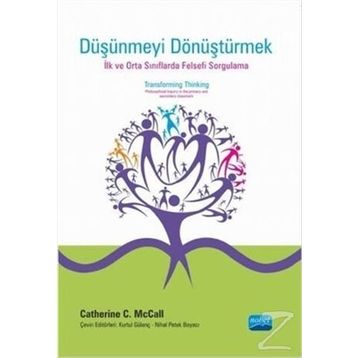 Düşünmeyi Dönüştürmek - Catherine C. McCall