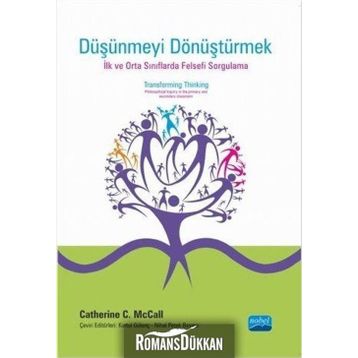 Düşünmeyi Dönüştürmek - Catherine C. McCall