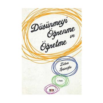 Düşünmeyi Öğrenme ve Öğretme - Zehra İpşiroğlu