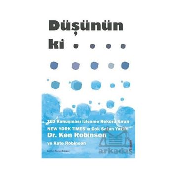 Düşünün Ki - Kate Robinson
