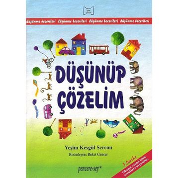 DÜŞÜNÜP ÇÖZELİM - YEŞİM KESGÜL SERCAN