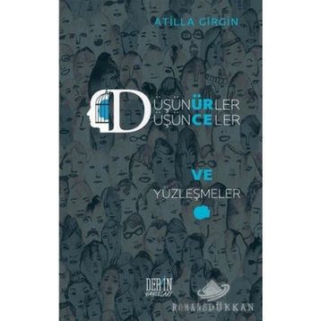 Düşünürler Düşünceler ve Yüzleşmeler - Atilla Girgin