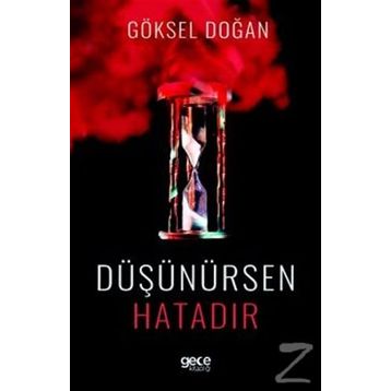 Düşünürsen Hatadır - Göksel Doğan