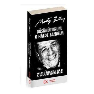 DÜŞÜNÜYORUM O HALDE SANIĞIM - MUSTAFA BALBAY
