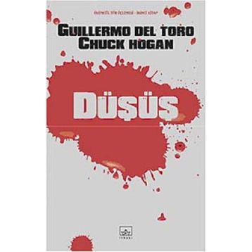Düşüş - Guillermo Del Toro;Chuck Hogan