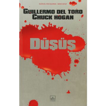 Düşüş - Guillermo Del Toro;Chuck Hogan