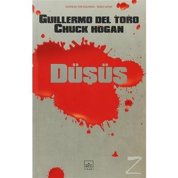 Düşüş - Guillermo Del Toro;Chuck Hogan