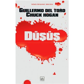 Düşüş - Guillermo Del Toro;Chuck Hogan