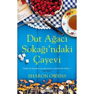 Dut Ağacı Sokağı’ndaki Çayevi - Sharon Owens