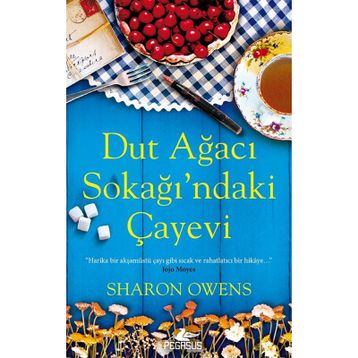 Dut Ağacı Sokağı’ndaki Çayevi - Sharon Owens
