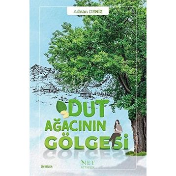 Dut Ağacının Gölgesi Adnan Deniz