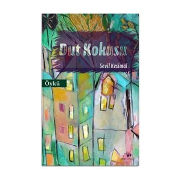 Dut Kokusu - Sevil Kesimal