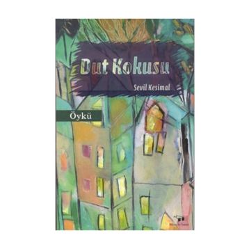 Dut Kokusu - Sevil Kesimal