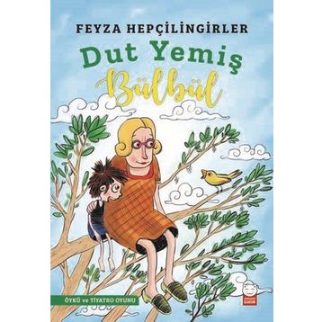 Dut Yemiş Bülbül - Feyza Hepçilingirler