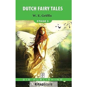 DUTCH FAIRY TALES - W. E. GRIFFIS